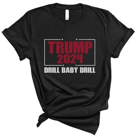 TeesAndTankYou Drill Baby Drill Trump 2024 Shirt Unisex Small Black