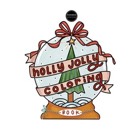 Holly Jolly Christmas Coloring Book: Stocking stuffer for Adults and Teens