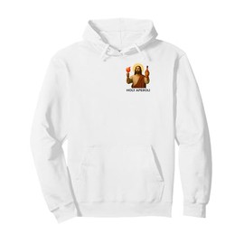 Holy Aperoli - Funny Jesus Party Pullover Hoodie