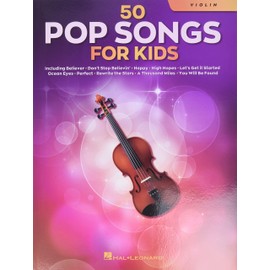 50 Pop Songs for Kids for Violin