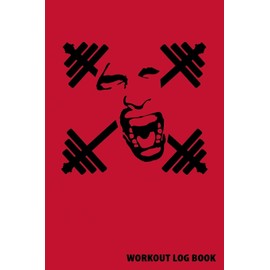 Workout Log Book: Bodybuilding Diary, Workout Notes, Physical Fitness Journal. Format A5, 120 pages, tabulars to fill in, tried and tested page layout ... companion for bodybuilding, fitness training,