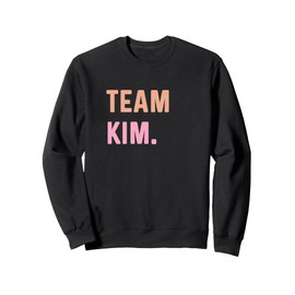 Team Kim - Name Sweatshirt