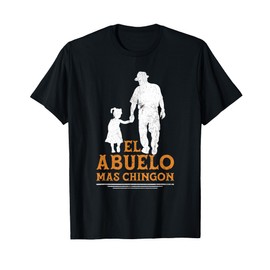 El Abuelo Mas Chingon Abuelo Gifts in Spanish Grandpa T-Shirt