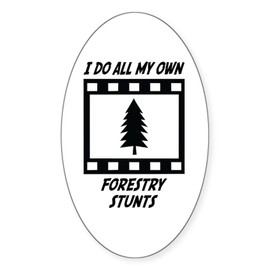 CafePress Forestry Stunts Oval Sticker (10 Pk) Oval Car Bumper Sticker(10-Pack)