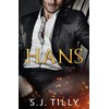 HANS: Alliance Series Book Four: 4