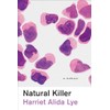 Natural Killer: A Memoir