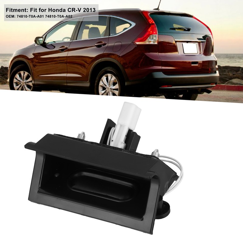 Tailgate Release Switch 74810-T0A-A01 74810-T0A-A02 Fit for Honda CR-V 2013