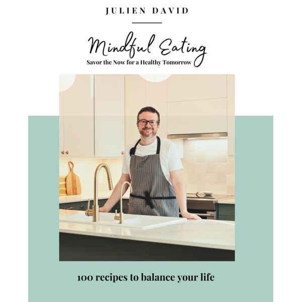 Mindful Eating Savor The Now For A Healthy Tomorrow: A