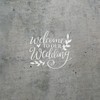 Decal Stickers of Welcome to Our Wedding (White) (Set of
