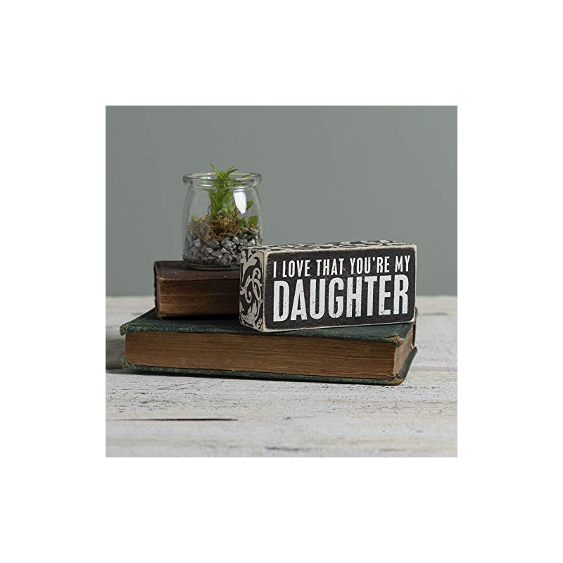 Primitives Box Sign - My Daughter