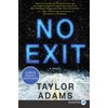 No Exit: A Novel