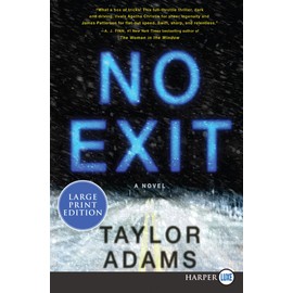 No Exit: A Novel