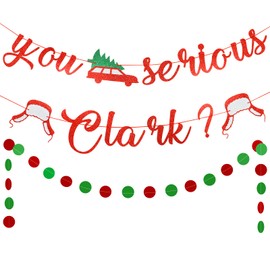 You Serious Clark Banner Red Glitter- Christmas Party Decorations, Christmas Vacation Party Decorations, Xmas Party Decorations, Grinch Decorations