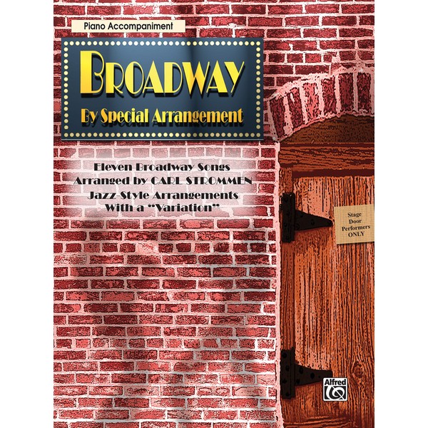 Broadway by Special Arrangement: Piano Acc.: Piano Accompaniment