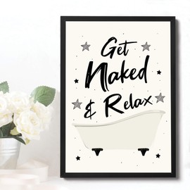 RED OCEAN Get Naked Funny BATHROOM Print Framed Chic Wall Decor For Toilet Bathroom The Loo (A4 Print with Black Frame - Get Naked And Relax Cream Bathroom)