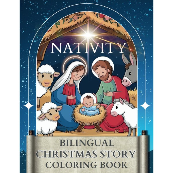 Nativity Bilingual Christmas Story Colouring Book: A Drawing Story about
