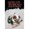 ¿Quién con fuego?: 15