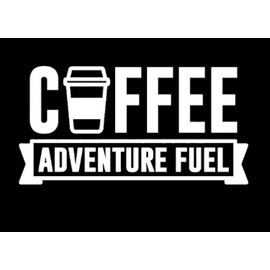 Coffee Adventure Fuel NOK Decal Vinyl Sticker |Cars Trucks Vans Walls Laptop|White|5.5 x 3.5 in|NOK168