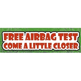 Free Airbag Test Slogan Sticker Decal Design