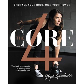 The Core 4: Embrace Your Body, Own Your Power