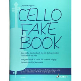 Cello Fake Book: Das große Muckenbuch für alle Gelegenheiten von Klassik bis Jazz. 1-2 Violoncelli, mit Akkorden für Gitarre/Klavier ad lib..