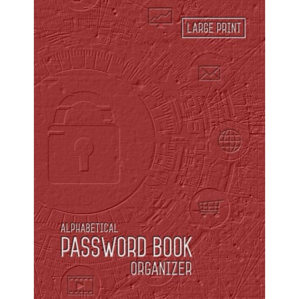 Password Book Organizer Alphabetical: 8.5 x 11 Password Notebook with