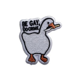 LEMEPINZ Be Gay Do Crime Patch, Size 3" Iron Patch or Sew On Patches for Backpacks Jeans Hats Clothes, Duck Embroidery Patches, DIY Embroidered Patches, Funny Duck Sticker Patches, Gift for Boys Girls