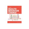 Health Behavior Change: A Guide for Practitioners