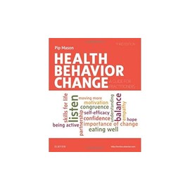 Health Behavior Change: A Guide for Practitioners