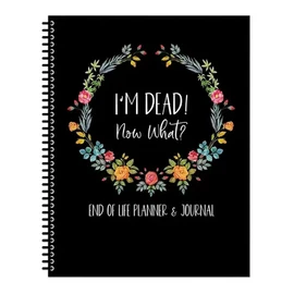 ExcellaElite End of Life Planner Uk Black End of Life Planner Sorry It's Your Problem Now Because I'm Dead Death Note Book for Your Property Business Affairs and Final Wishes