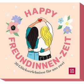 Happy Freundinnen-Zeit: 30 Glückserlebnisse für uns zwei | Kartenbox mit Ideen für gemeinsame Aktivitäten | Schönes Geschenk für die beste Freundin