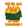 We're All in This Together Dumpster Fire Hard Hat Sticker,