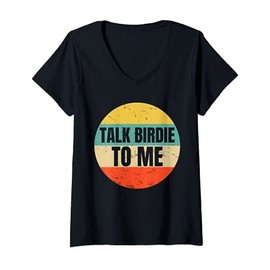 Womens Talk Birdie To Me Gift for a Golfer Golf Puns Fans V-Neck T-Shirt