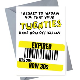 Funny 30th Birthday Cards for Men Women - Your Twenties Have Expired - Happy Birthday Card for Him Her Friend Cousin Work Colleague