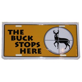 The Buck Stops Here Hunting Deer 6"x12" Aluminum License Plate Sign