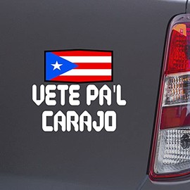 Custom Brother - VETE PA'L CARAJO Puerto Rico Puerto Rican White Color Car Laptop Wall Bumper Decal Sticker, DesD57