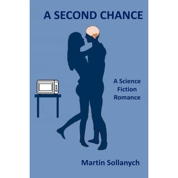 A Second Chance: A Science Fiction Romance