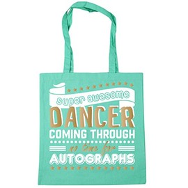 Hippowarehouse Super Awesome Dancer Coming Through No Time For Autographs Dancing Tote Shopping Gym Beach Bag 42cm x38cm, 10 litres
