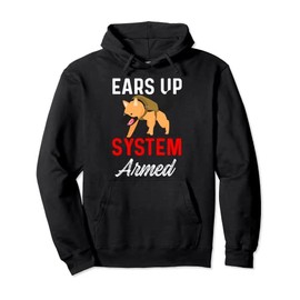German Shepherd Ears Up System Armed German Shepherd Owners Pullover Hoodie