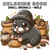 Coloring Book: Small Animals World - Mole