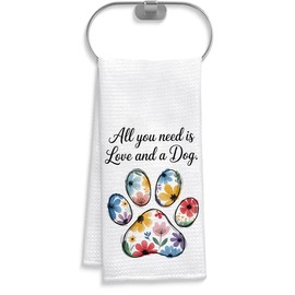 CoCray66 All You Need is Love and A Dog Kitchen Towel - Floral Puppy Paws Towel Gift for Dog Lover - Pet Quote - Paws Pet - Housewarming Gift - Soft & Absorbent Kitchen Towels 16X24