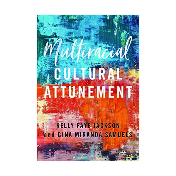 Multiracial Cultural Attunement