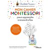 MON CAHIER MONTESSORI POUR APPRENDRE À ÉCRIRE ET À LIRE