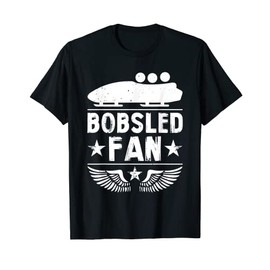 Bobsled Fan Funny Bobsleigh Team Winter Sports Lover T-Shirt
