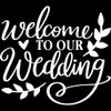 Decal Stickers of Welcome to Our Wedding (White) (Set of