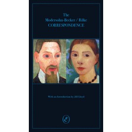 The Modersohn-Becker/Rilke Correspondence