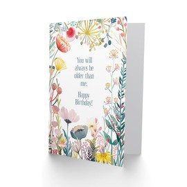 Artery8 Happy Flowers Always Older Than Me Funny For Her Woman Birthday Greeting Card