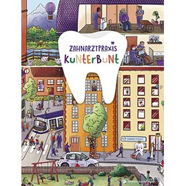 Zahnarztpraxis Kunterbunt Wimmelbuch