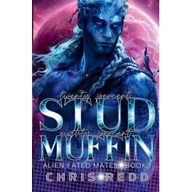 20% Stud 80% Muffin: Alien Fated Mates Book 1