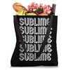 Sublime Tote Bag